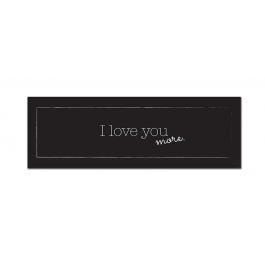 I Love You More (Note) (Print Only)