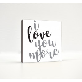 I Love You More (Cursive, Slanted)