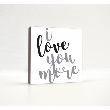 I Love You More (Cursive, Slanted)