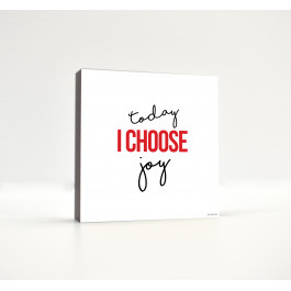 Today, I Choose Joy