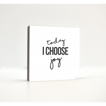 Today I Choose Joy (Cute, Bold)
