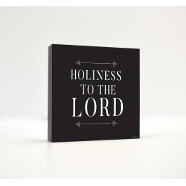 Holiness to the Lord