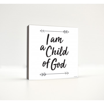 I Am A Child of God